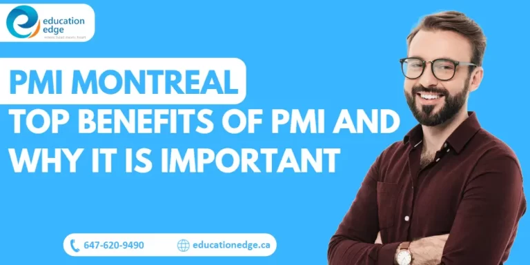 PMI Montreal: Top Benefits Of PMI and Why It is Important