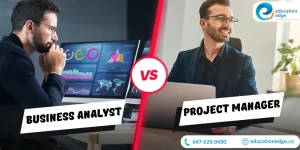 Business Analyst vs Project Manager: What Is Best For You?
