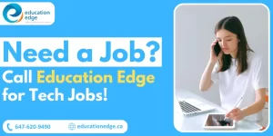 Need a Job? Call Education Edge for Tech Jobs!