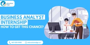 Business Analyst Internship: How to Get This Chance?