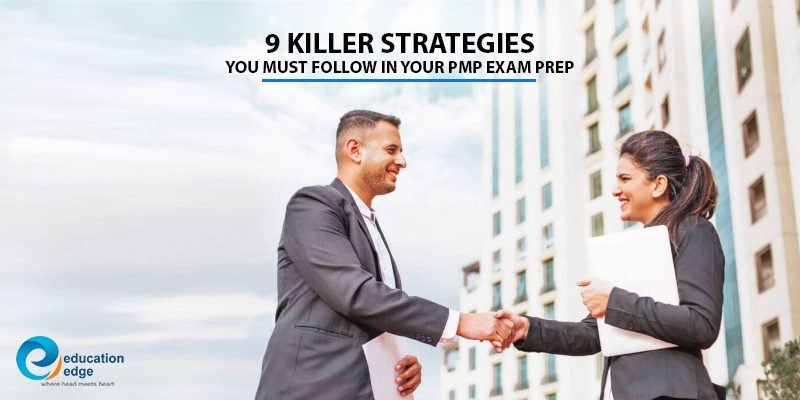 9-Killer-Strategies-You-Must-Follow-In-Your-PMP-Exam-Prep