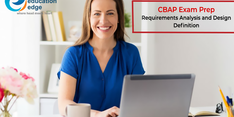 CBAP-Exam-Prep-Requirements-Analysis-and-Design-Definition