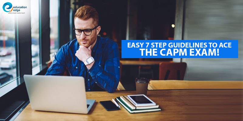 Easy-7-step-guidelines-to-ace-the-CAPM-exam