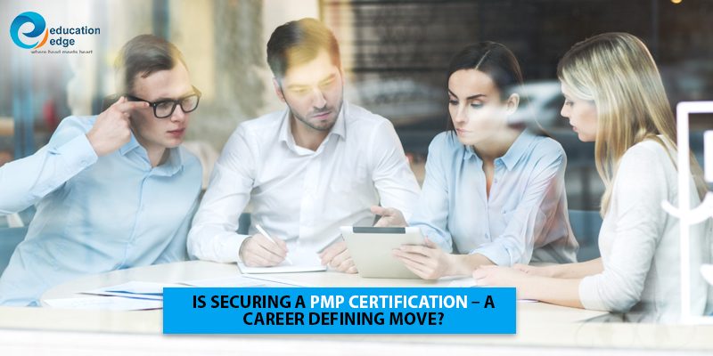 Is-securing-a-PMP-Certification-–-a-career-defining-move