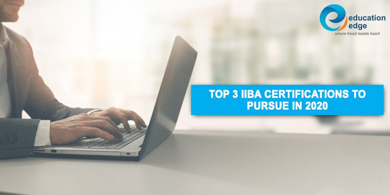 Top-3-IIBA-Certifications-to-pursue-in-2020